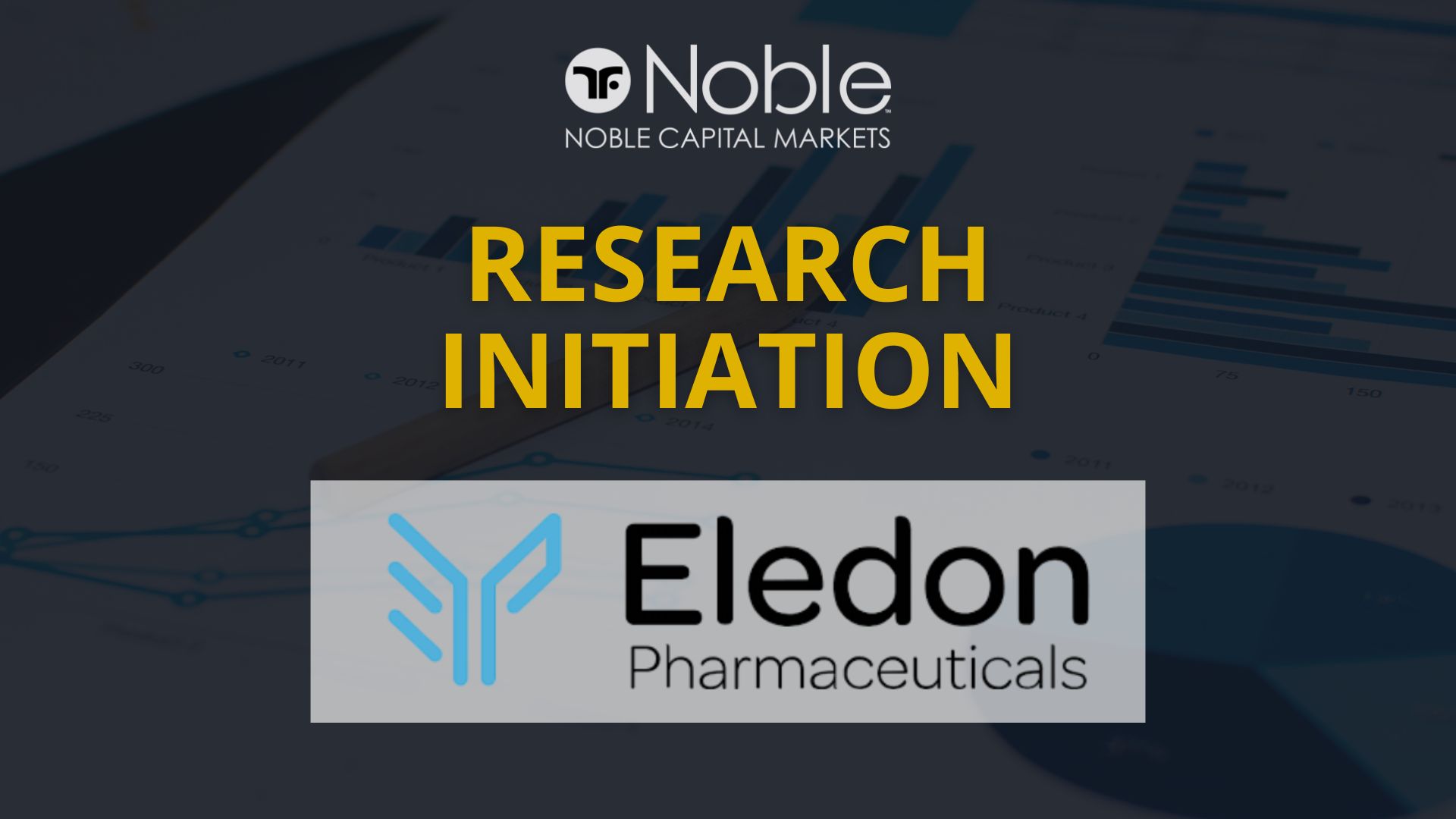 Noble Capital Markets Initiates Equity Research Coverage on Eledon Pharmaceuticals (ELDN)