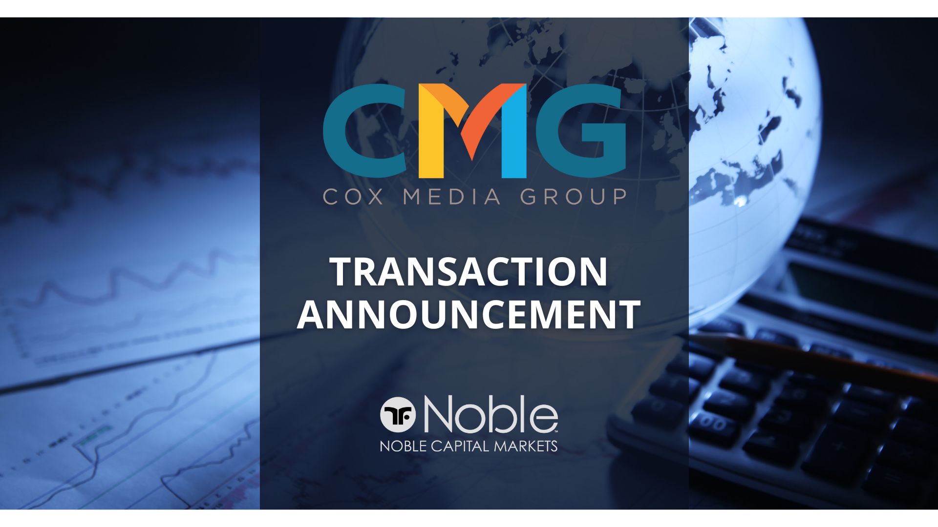 Noble Capital Markets Provided Valuation Services To Cox Media Group