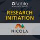 Noble Capital Markets Initiates Equity Research Coverage on Nicola Mining Inc. (HUSIF)​