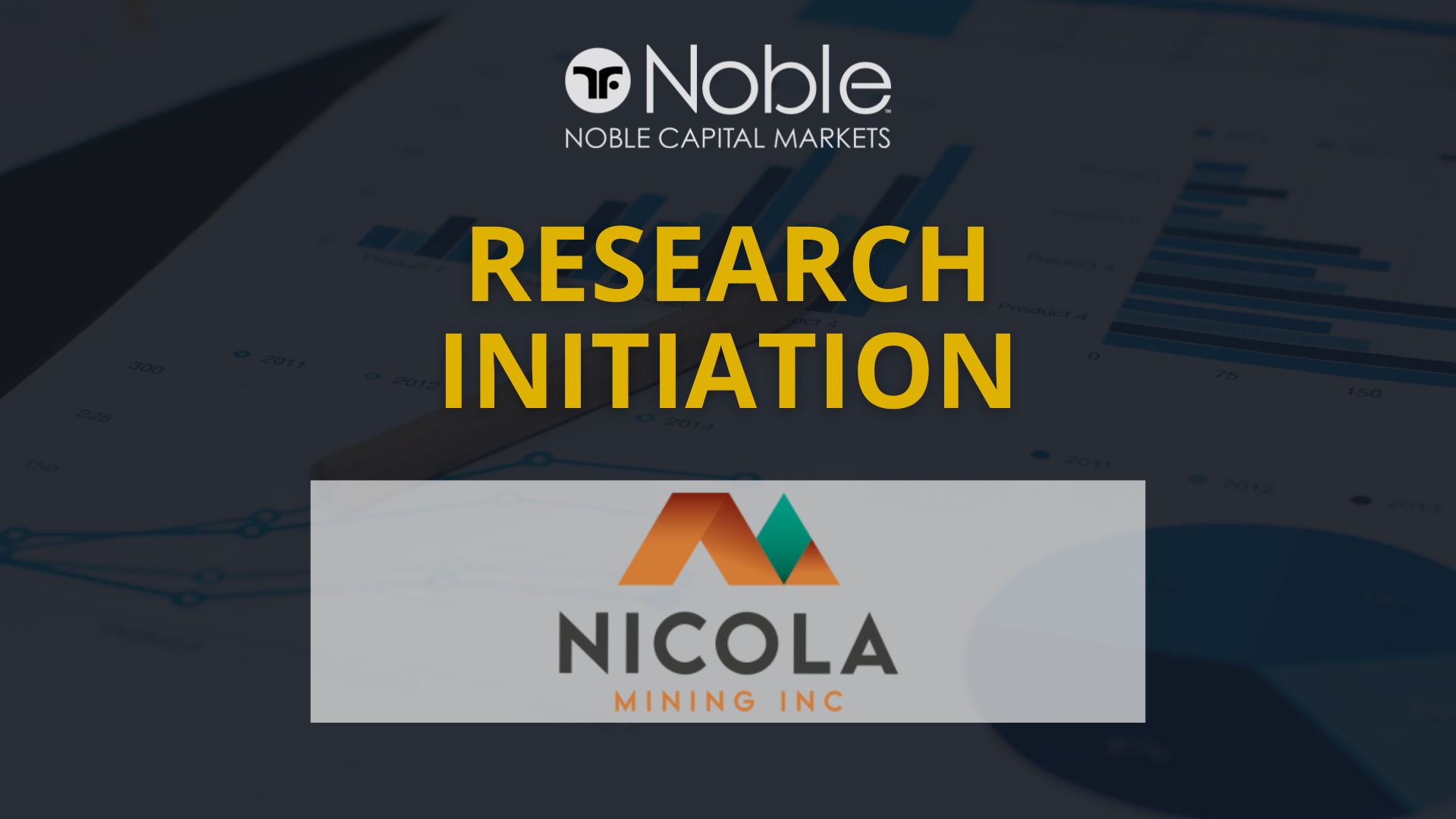 Noble Capital Markets Initiates Equity Research Coverage on Nicola Mining Inc. (HUSIF)