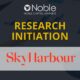 Noble Capital Markets Initiates Research Coverage on Sky Harbour Group (SKYH)