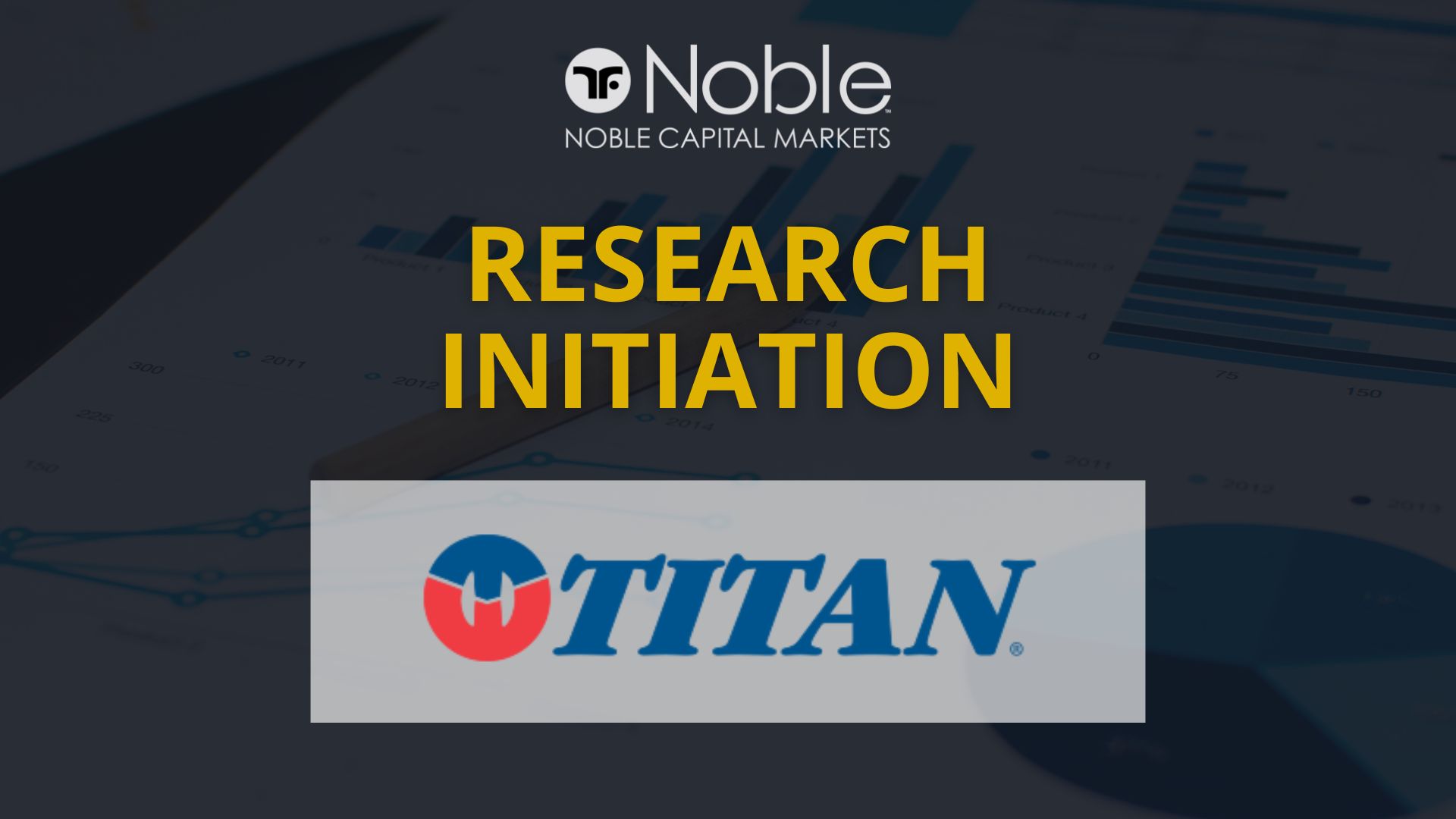 Noble Capital Markets Initiates Research Coverage on Titan International (TWI)