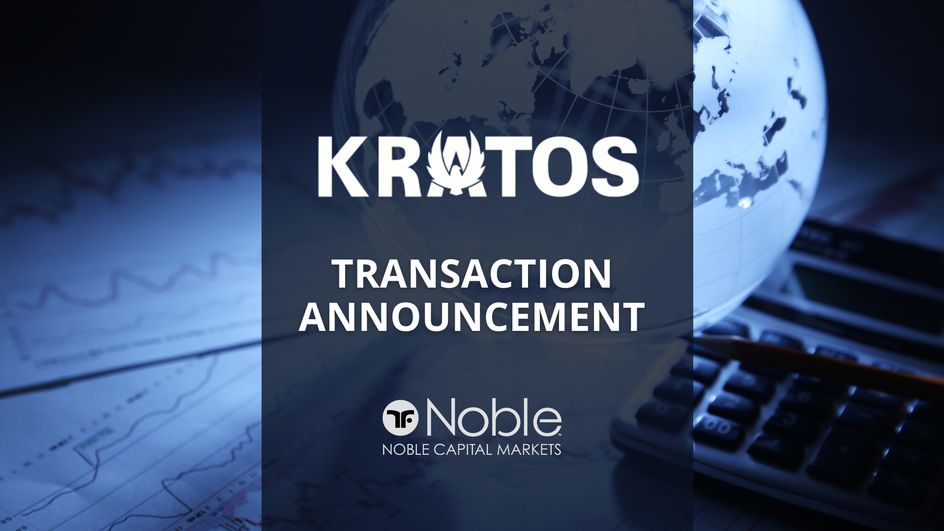 Noble Capital Markets Served as Co-Manager to Kratos Defense & Security Solution (KTOS) in $1.2b Follow-on Offering 