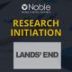 Noble Capital Markets Initiates Research Coverage on Lands’ End (LE)