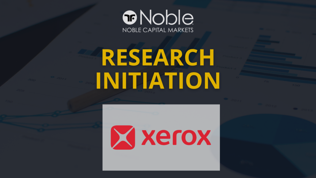 Noble Capital Markets Initiates Research Coverage on Xerox Holdings Corporation (XRX)